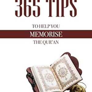 365 Tips To Help You Memorise The Qur’an