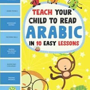 Teach Your Child To Read Arabic In 10 Easy Lessons