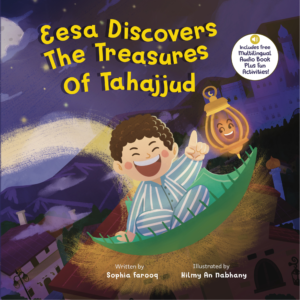 Eesa Discovers the Treasures of Tahajjud